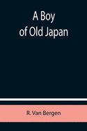 A Boy of Old Japan