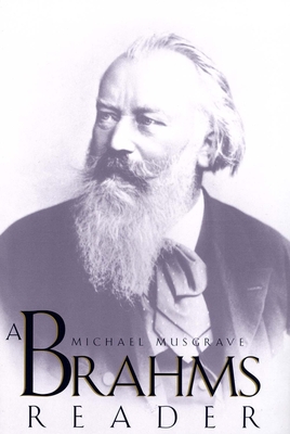 A Brahms Reader - Musgrave, Michael