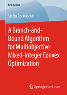A Branch-And-Bound Algorithm for Multiobjective Mixed-Integer Convex Optimization