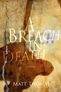 A Breach in Death