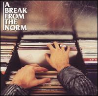 A Break from the Norm - Various Artists