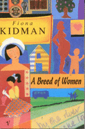 A Breed of Women - Kidman, Fiona