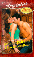 A Bride for Calder Brown - Rolofson, Kristine