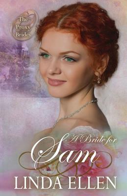 A Bride for Sam - Ellen, Linda