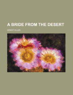 A Bride from the Desert