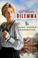 A Bride's Dilemma in Friendship, Tennessee - Brandmeyer, Diana Lesire