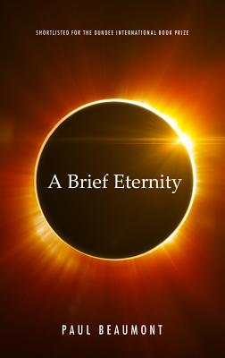 A Brief Eternity - Beaumont, Paul
