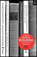 A Brief History of Encyclopaedias: From Pliny to Wikipedia