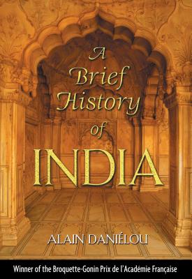 A Brief History of India - Danielou, Alain, and Hurry, Kenneth F (Translated by)