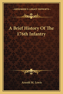 A Brief History of the 176th Infantry
