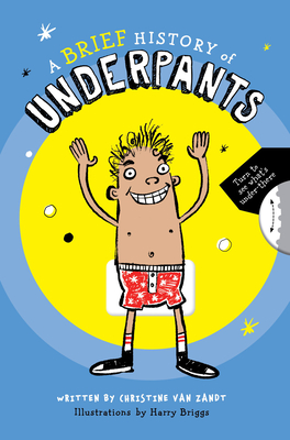 A Brief History of Underpants - Van Zandt, Christine