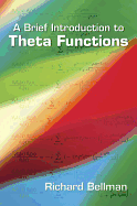 A Brief Introduction to Theta Functions