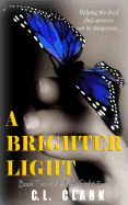 A Brighter Light