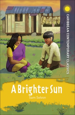 A Brighter Sun - Selvon, Samuel