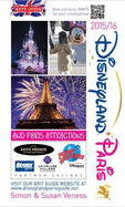 A Brit Guide to Disneyland Paris 2015/16: And Paris Attractions