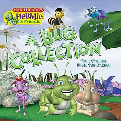 A Bug Collection: Four Stories from the Garden - Lucado, Max