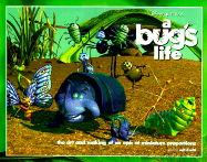 A Bug's Life: The Art and Making of an Epic of Miniature Proportions - Kurtti, Jeff