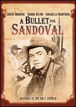 A Bullet For Sandoval - Julio Buchs