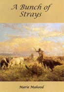 A Bunch of Strays: A Novel of the Outback