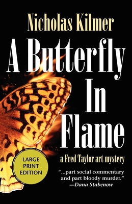 A Butterfly in Flame - Kilmer, Nicholas