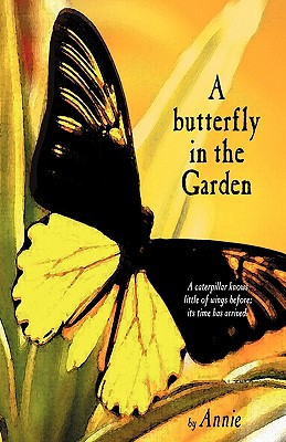 A Butterfly in the Garden - Annie