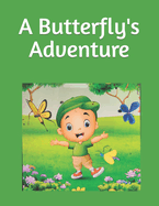 A Butterfly's Adventure