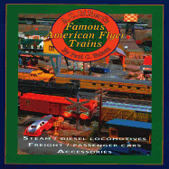 A C Gilbert's Famous American Flyer Trains: Steam / Diesel Locomotives / Freight / Passenger Cars Accessories