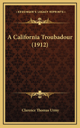 A California Troubadour (1912)