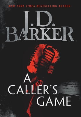 A Caller's Game - Barker, J D