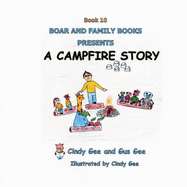 A Campfire Story: Book 10