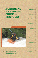 A Canoeing & Kayaking Guide to Kentucky