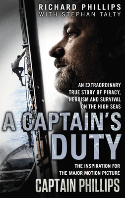 A Captain's Duty - Phillips, Richard