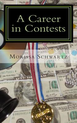 A Career in Contests - Schwartz, Morissa