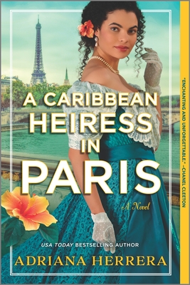 A Caribbean Heiress in Paris: A Historical Romance - Herrera, Adriana