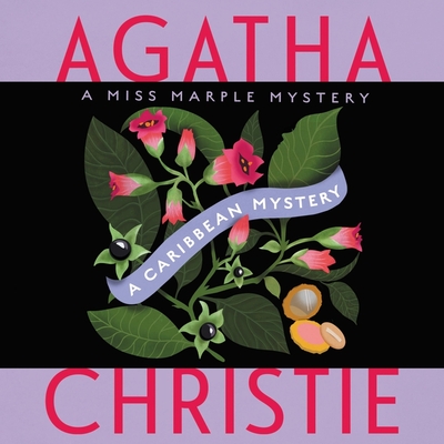 A Caribbean Mystery: A Miss Marple Mystery - Christie, Agatha, and Fox, Emilia (Read by)