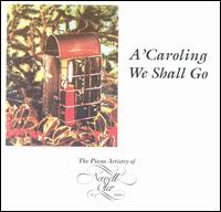 A Caroling We Shall Go - Newell Oler