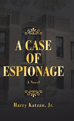 A Case of Espionage - Katzan, Harry, Jr.