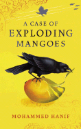 A Case of Exploding Mangoes