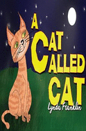 A Cat Called Cat