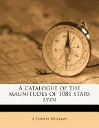 A Catalogue of the Magnitudes of 1081 Stars Lyi
