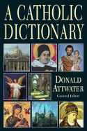 A Catholic dictionary (The Catholic encyclopdic dictionary)