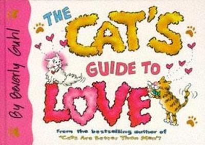 A Cat's Guide to Love - Guhl, Beverly