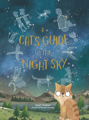 A Cat's Guide to the Night Sky - Atkinson, Stuart