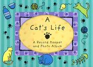 A Cat's Life: My Own Story