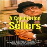 A Celebration of Sellers - Peter Sellers