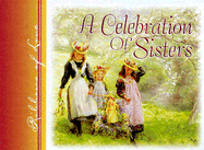 A Celebration of Sisters