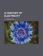 A Century of Electricity