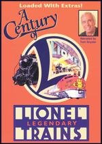 A Century of Legendary Lionel Trains - 