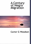 A Century of Negro Migration