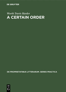 A Certain Order: The Development of Herbert Read's Theory of Poetry